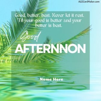 Good Afternoon Images With Quotes