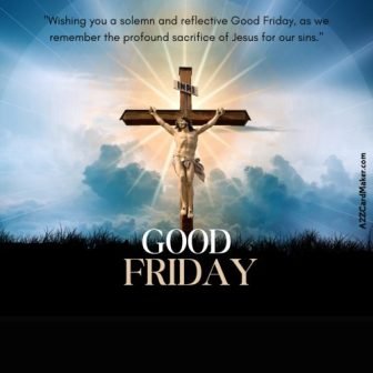 Good Friday Greeting Cards with Jesus' Divine Presence