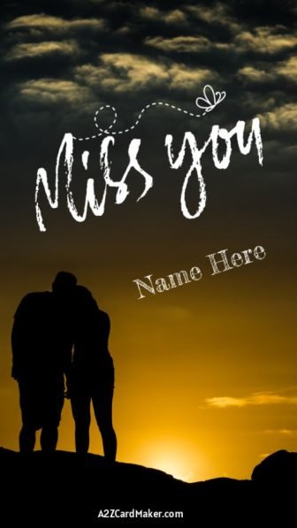 Personalized 'I Miss You My Love' Status for WhatsApp