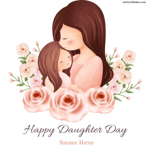 Design Your Daughter's Day Greeting Card A Mother's Wishes to Her Little Princess
