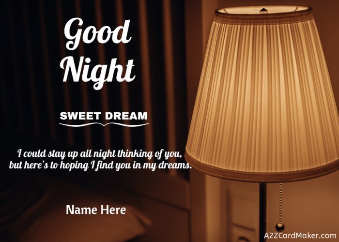 Every Night Special: Customized Good Night Sweet Dreams Images