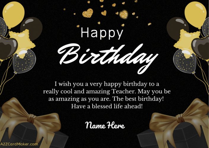 Happy Birthday Teacher : Best Birthday Wishes For Teacher