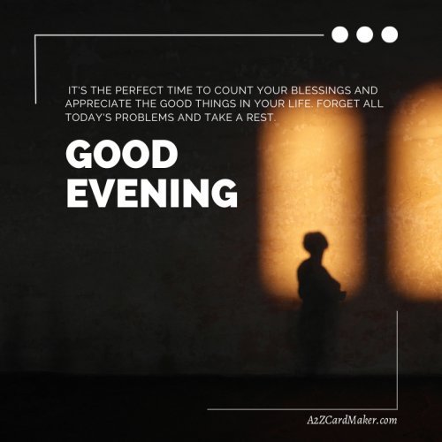 Quotable Evenings: Downloadable Good Evening Images with Quotes