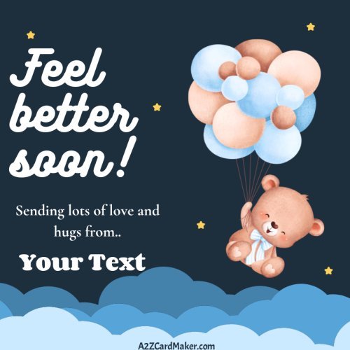 Sending Warm Wishes With Cute Teddy Bear : Get Well Soon Card
